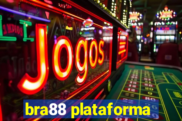 bra88 plataforma